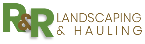 R&R Landscaping & Hauling